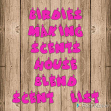 Load image into Gallery viewer, House Blend Scent List