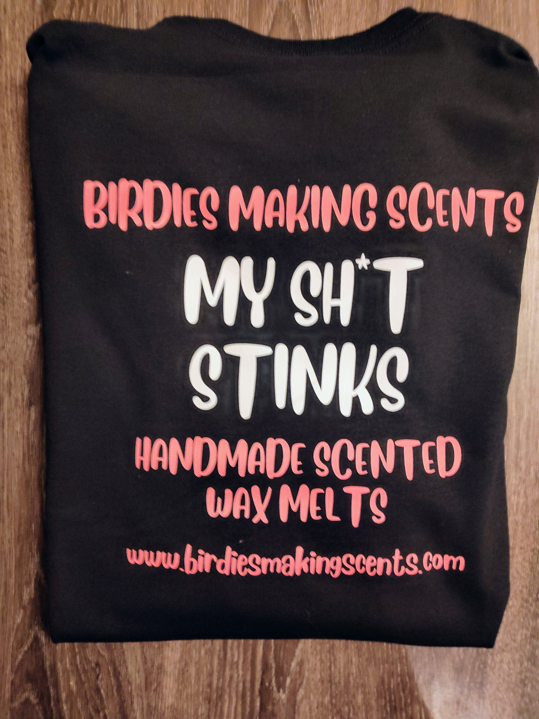 My Sh*t Stinks T-Shirt