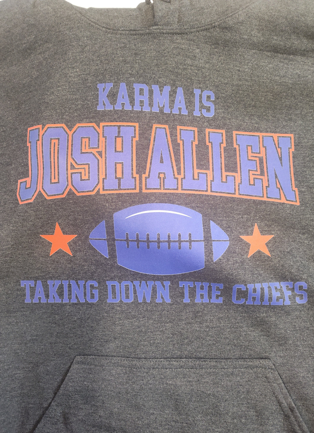 **SALE $24.50** ALREADY Made Hoodie Karma is Josh Allen Taking Down the Chiefs