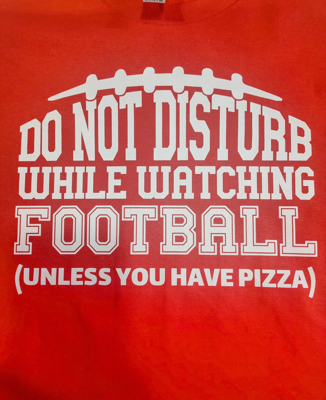 Do Not Disturb Football Pizza T-shirt