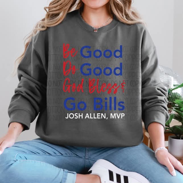Be Good Do Good Bills Tshirt